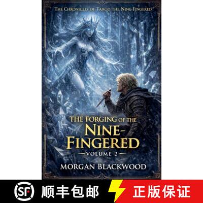 【3-4周达】The Forging of the Nine-Fingered [9798233709241]