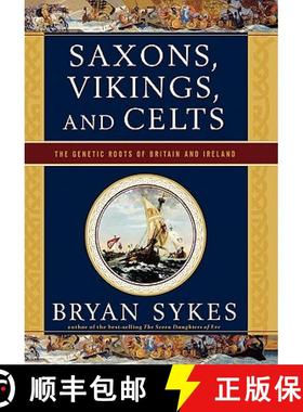预订 Saxons, Vikings, and Celts: The Genetic Roots of Britain and Ireland [9780393062687]