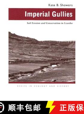 【3-4周达】Imperial Gullies: Soil Erosion and Conservation in Lesotho [9780821416143]
