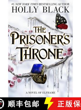 【3-4周达】The Prisoner's Throne : A Novel of Elfhame: A Novel of Elfhame [9780316592710]