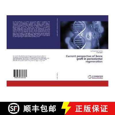 预订 Current perspective of bone graft in periodontal regeneration [9783330353138]