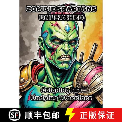 【3-4周达】Zombie Spartans Unleashed: Coloring the Undying Warriors [9798869028266]