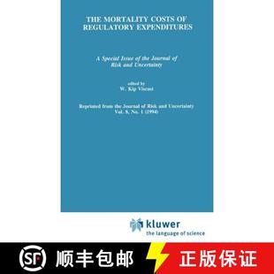 Journal Regulatory Costs The Risk the Expenditures an... Special Mortality Issue 4周达 9780792394457