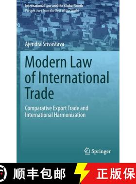 【3-4周达】Modern Law of International Trade : Comparative Export Trade and International Harmonization [9789811554742]