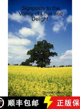 【3-4周达】Signposts to the Valley of Love and Delight. [9781847992468]