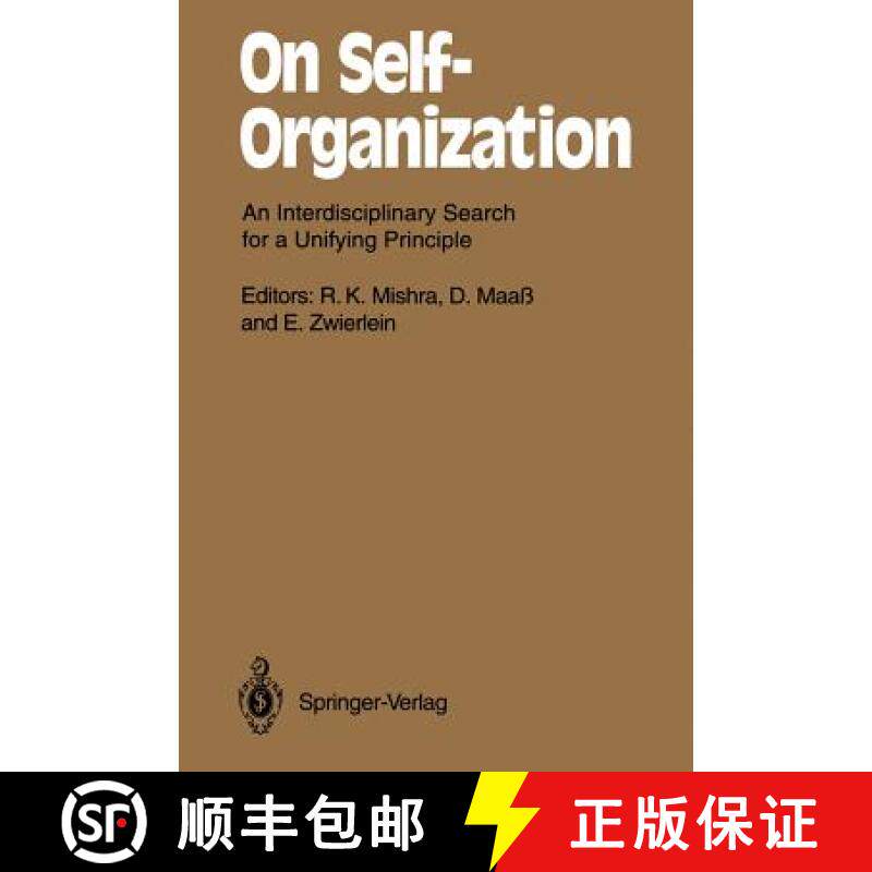 【3-4周达】On Self-Organization : An Interdisciplinary Search for a Unifying Principle [9783642457289]