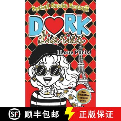 【3-4周达】Dork Diaries: I Love Paris! : The iconic global bestselling diary series loved by millions [9781471196850]