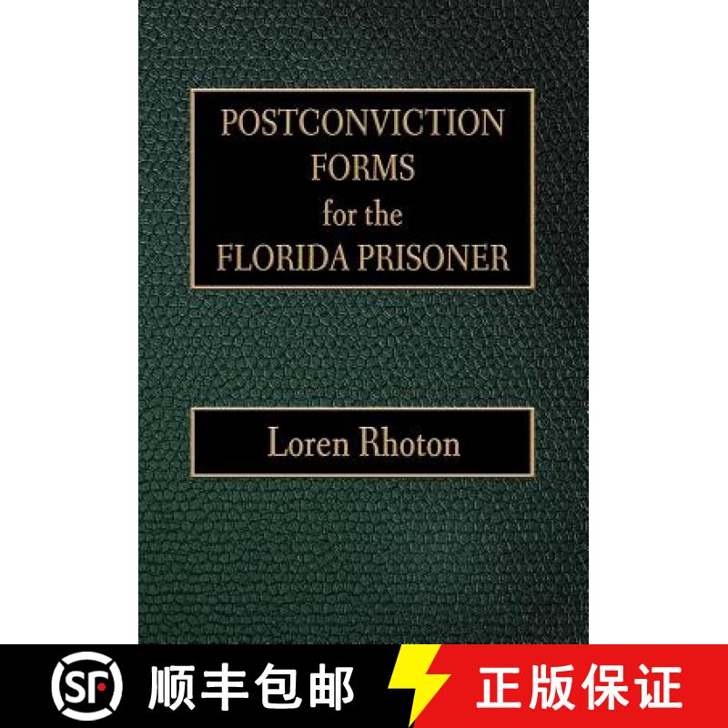 【3-4周达】Postconviction Forms for the Florida Prisoner [9780982280089]