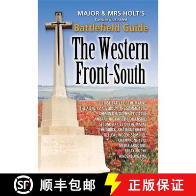【3-4周达】Major & Mrs Holt's Concise Battlefield Guide to the Western Front South: The First Battle ... [9781844152391]