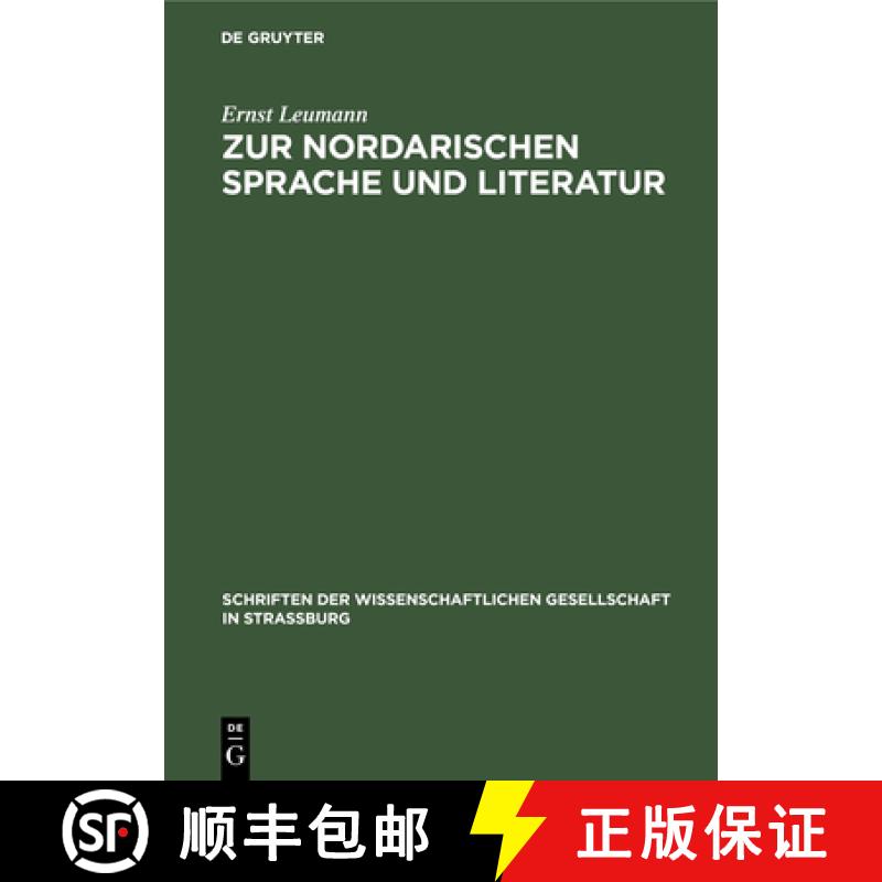 预订 Zur Nordarischen Sprache Und Literatur: Vorbemerkungen Und Vier Aufsätze Mit Glossar [9783111268101]