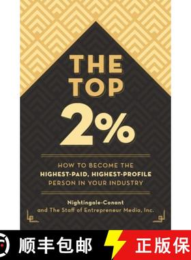 【3-4周达】The Top 2 Percent : How to Become the Highest-Paid, Highest-Profile Person in Your Industry [9781642011111]