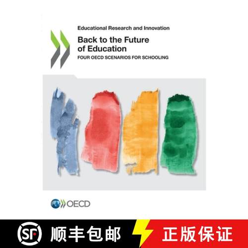 预订 Educational Research and Innovation Back to the Future of Education Four OECD Scenarios for Scho... [9789264958135]