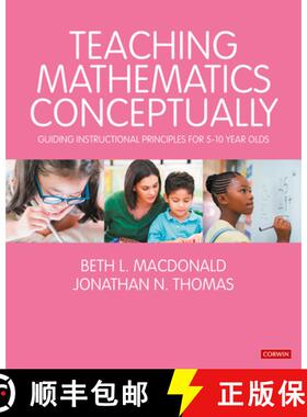 【3-4周达】Teaching Mathematics Conceptually: Guiding Instructional Principles for 5-10 year olds (1) [9781529791839]