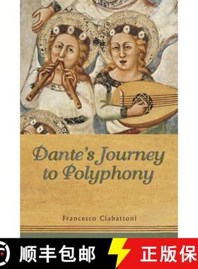 【3-4周达】Dante's Journey to Polyphony [9781442626799]