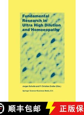 【3-4周达】Fundamental Research in Ultra High Dilution and Homoeopathy [9789401064842]