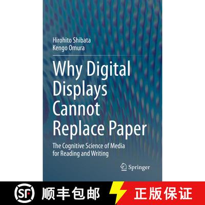 【3-4周达】Why Digital Displays Cannot Replace Paper : The Cognitive Science of Media for Reading and... [9789811594786]