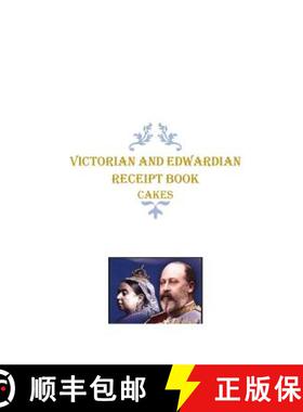 预订 Victorian and Edwardian Receipt Book: Cakes [9780473450045]