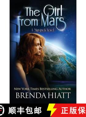 【3-4周达】The Girl From Mars: A Starstruck Novel [9781940618500]