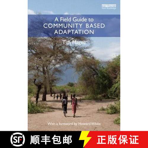 【3-4周达】A Field Guide to Community Based Adaptation [9780415519304]