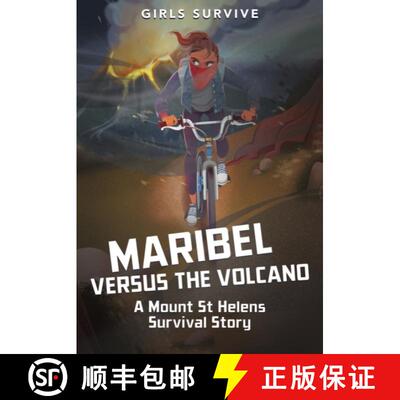 【3-4周达】Maribel Versus the Volcano: A Mount St Helens Survival Story [9781398204959]