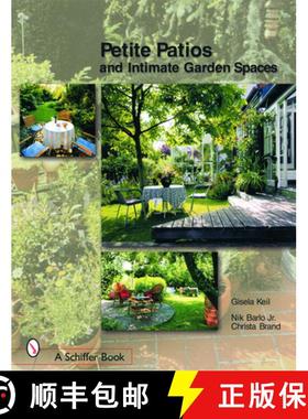 【3-4周达】Petite Patios & Intimate Outdoor Spaces [9780764320828]