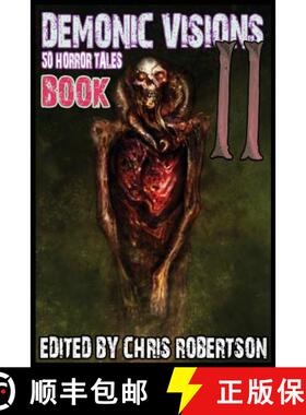 【3-4周达】Demonic Visions 50 Horror Tales Book 2 [9780986111419]