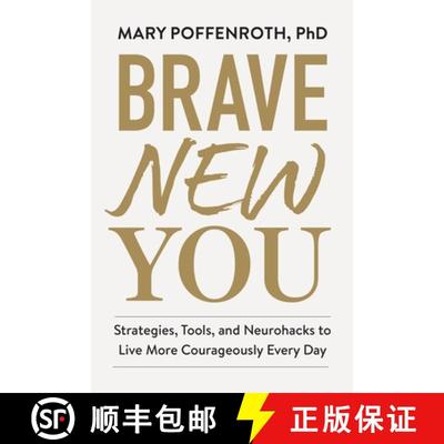 【3-4周达】Brave New You: Strategies, Tools, and Neurohacks to Live More Courageously Every Day [9781523518616]