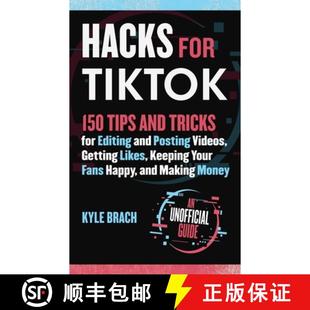 150 Getting Tips Tiktok Hacks Likes Videos and Keepi... Editing for Posting 4周达 9781631586439 Tricks