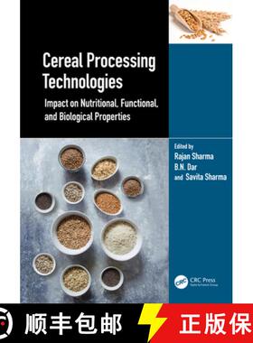 【3-4周达】Cereal Processing Technologies: Impact on Nutritional, Functional, and Biological Properties [9781032120805]