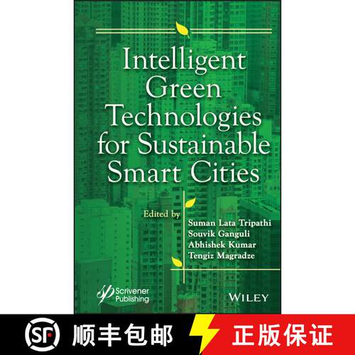【3-4周达】精装 Intelligent Green Technologies for Sustainable Sma rt Cities [9781119816065]