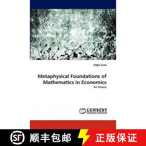 预订 Metaphysical Foundations of Mathematics in Economics [9783843367271]