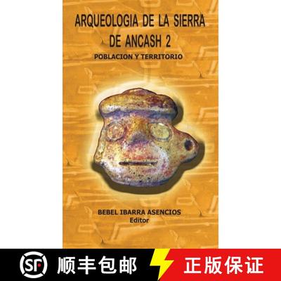 【3-4周达】Arqueologia de la Sierra de Ancash 2 (Hardcover) [9781365871559]