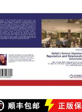 预订 Hotel’s Service Standard: Reputation and Relationship Orientation [9783330062658]