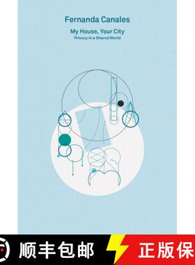 【3-4周达】2G Essays: Fernanda Canales. My House, Your City.: Privacy in a Shared World [9783753306971]