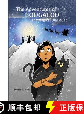 预订 The Adventures of Boogaloo the Magical Black Cat [9798887299877]