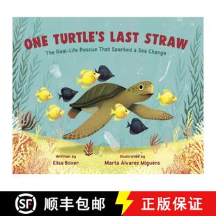 【3-4周达】One Turtle's Last Straw: The Real-Life Rescue That Sparked a Sea Change [9780593372470]