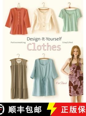 【3-4周达】Design-It-Yourself Clothes: Patternmaking Simplified [9780307451392]