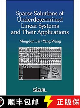 【3-4周达】Sparse Solutions of Underdetermined Linear Systems [9781611976502]