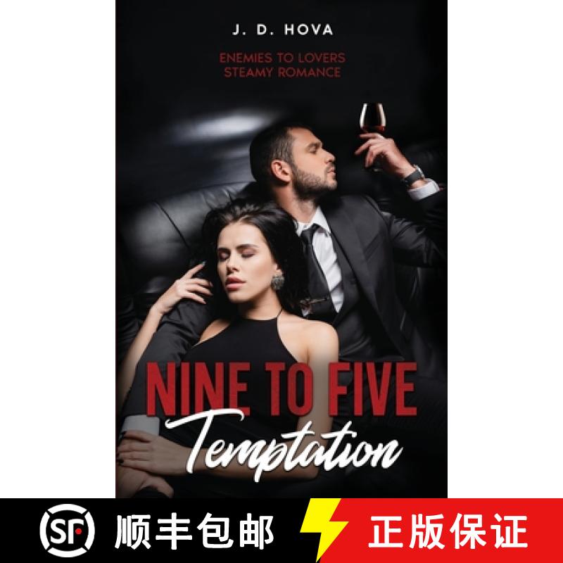 【3-4周达】Nine To Five Temptation: Enemies to Lovers Steamy Romance [9798988979678]