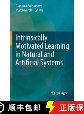 【3-4周达】Intrinsically Motivated Learning in Natural and Artificial Systems [9783642323744]