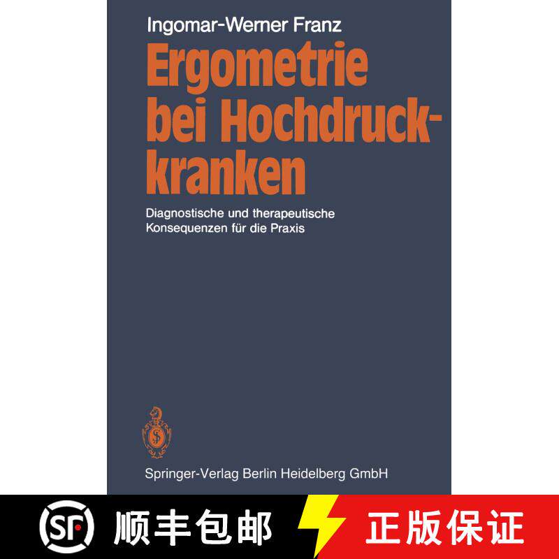 【3-4周达】Ergometrie bei Hochdruckkranken: Diagnostische und therapeutische Konsequenzen für die Pr... [9783662070864] - 实物图