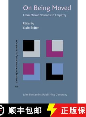 【3-4周达】On Being Moved: From mirror neurons to empathy (Advances in Consciousness Research) [9789027252043]
