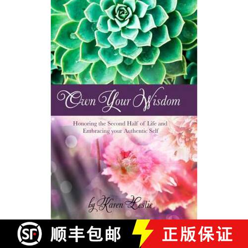 【3-4周达】Own Your Wisdom: Honoring the Second Half of Life, and Embracing your Authentic Self [9780998894508]