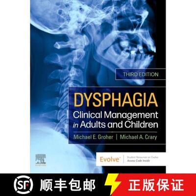 【3-4周达】精装 Dysphagia: Clinical Management in Adults and Children [9780323636483]