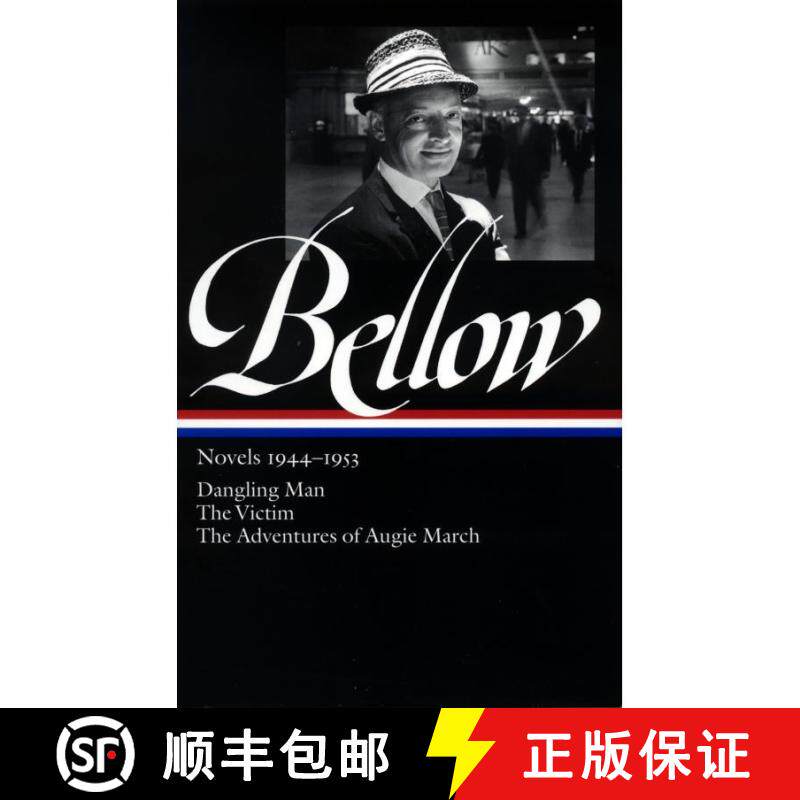【3-4周达】精装 Saul Bellow: Novels 1944-1953 (LOA #141): Dangling Man / The Victim / The Adventures ... [9781931082389]