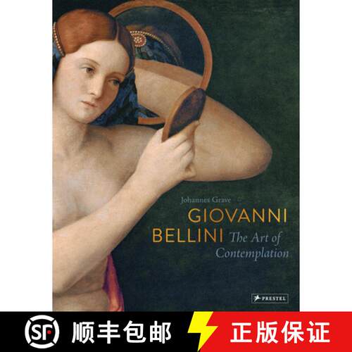 【3-4周达】精装 Giovanni Bellini – The Art of Contemplation [9783791383972]