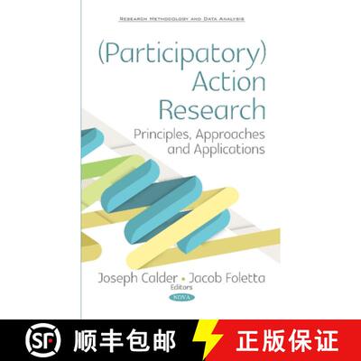 【3-4周达】精装 (Participatory) Action Research: Principles, Approaches and Applications [9781536130416]