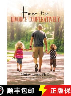 【3-4周达】How to Divorce Cooperatively [9798765250693]