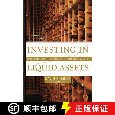 【3-4周达】Investing in Liquid Assets: Uncorking Profits in Today's Global Wine Market [9781416550181]