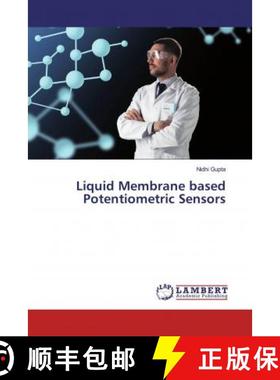 预订 Liquid Membrane based Potentiometric Sensors [9786139888597]